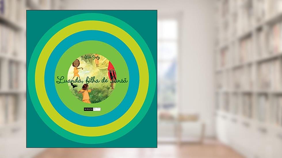 Luanda, filha de Iansã, do autor Lia Zatz