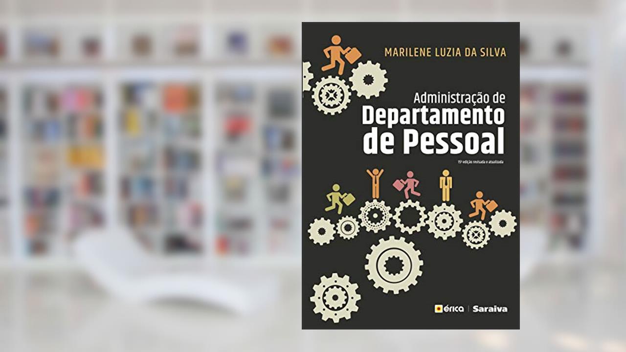 Administração de departamento de pessoal, do autor Marilene Luzia da Silva