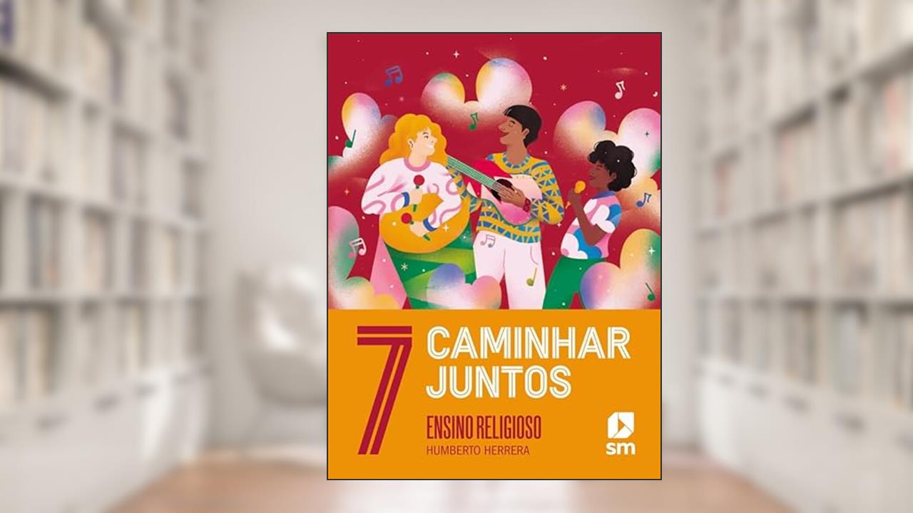 CAMINHAR JUNTOS 7 ED 2023, do autor Humberto Herrera