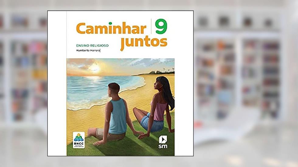 CAMINHAR JUNTOS 9 ED 2023, do autor Humberto Herrera