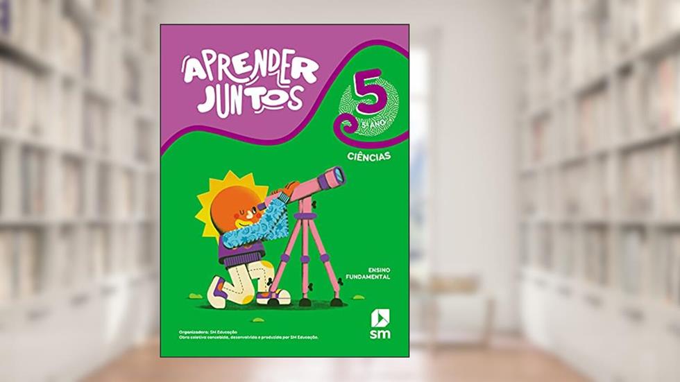 Aprender Juntos Ciências 5 Bncc Ed 2021, do autor Desenvolvida E Produzida Por Edições Sm Obra Coletiva Concebida