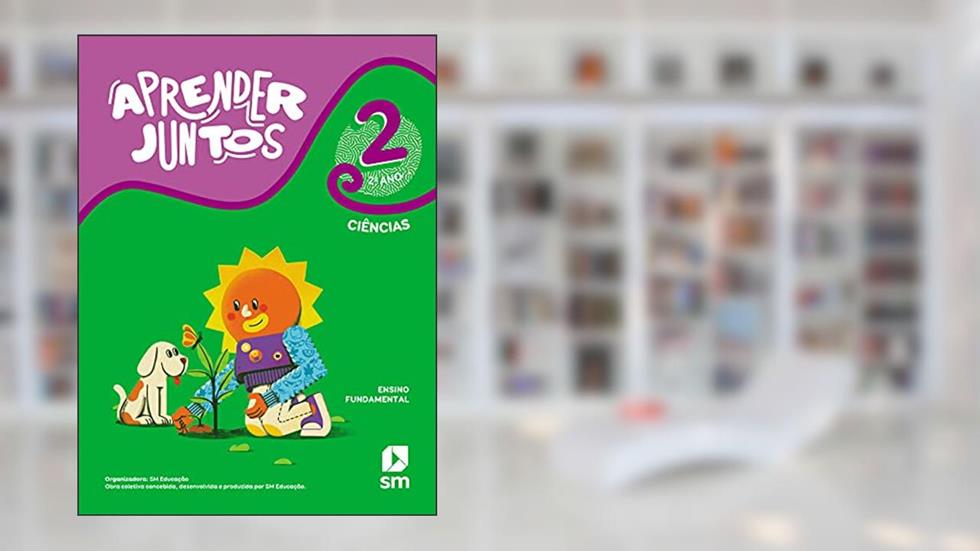 Aprender Juntos Ciências 2 Bncc Ed 2021, do autor Desenvolvida E Produzida Por Edições Sm Obra Coletiva Concebida
