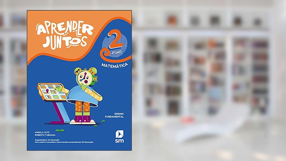 Aprender Juntos Matemática 2 Bncc Ed 2021, do autor Angela Leita/roberta Taboada