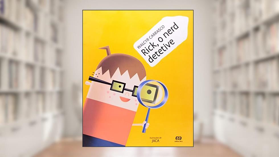 Rick, o Nerd Detetive - Coleção Todos Juntos, do autor Walcyr Carrasco