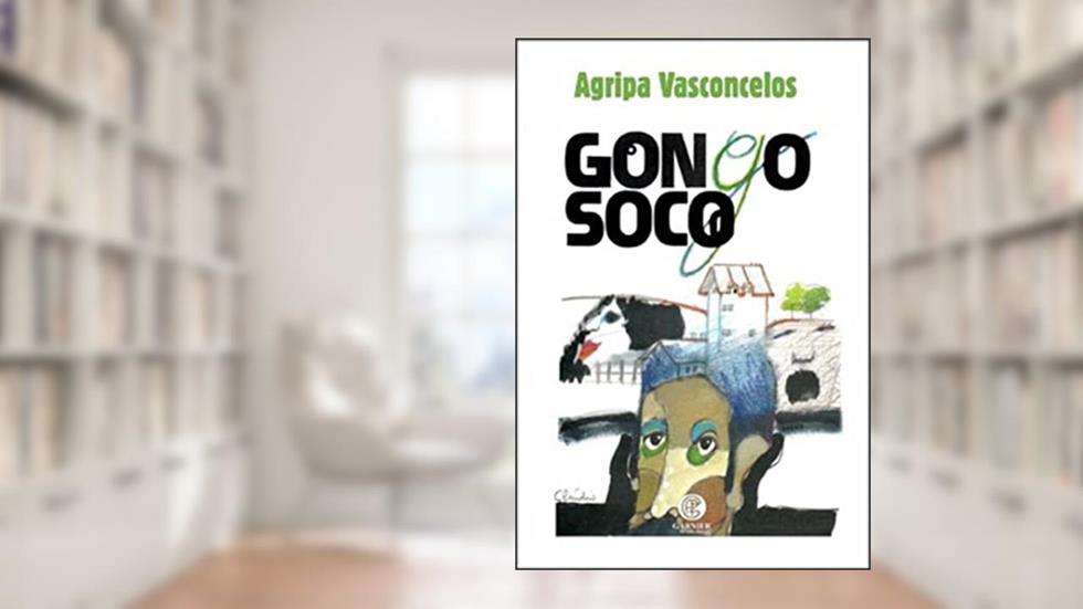 Gongo Soco, do autor Agripa Vasconcelos