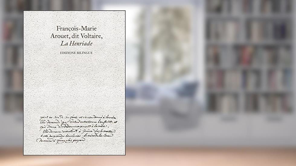 La Henriade. Ediz. bilingue, do autor Voltaire