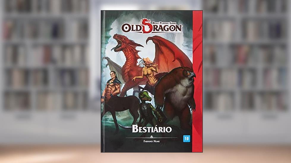Old Dragon. Bestiário, do autor Fabiano Neme