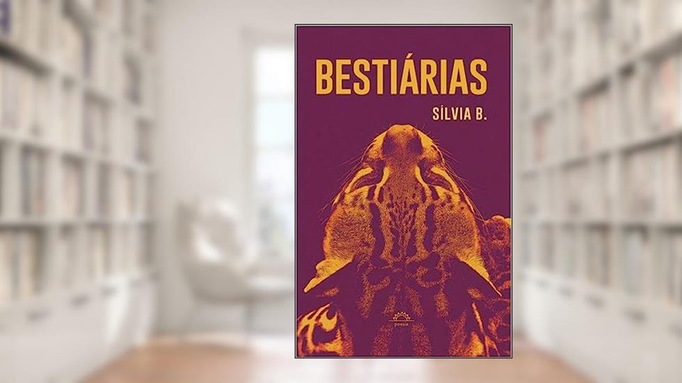 Bestiárias, do autor Silvia B.