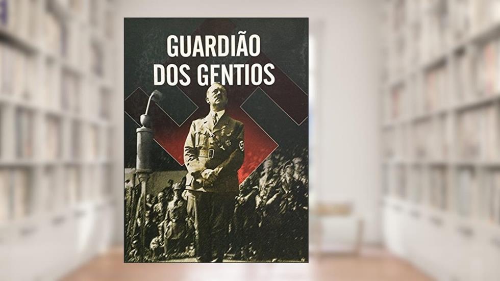 Guardião dos Gentios, do autor Ieso Nascimento
