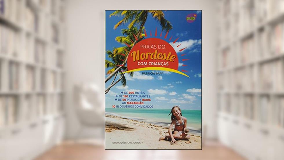 Praias do Nordeste com Crianças, do autor Patricia Papp