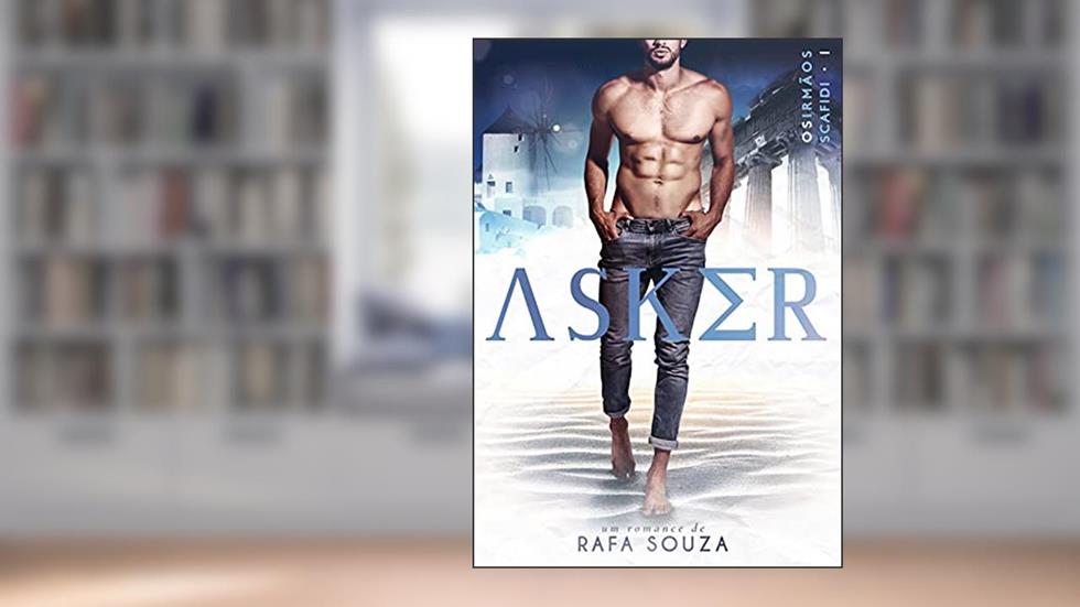 ASKER (Os Irmãos Scafidi Livro 1), do autor Rafa Souza