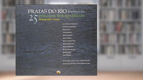 Capa de Praias do Rio. 25 Ensaios Fotográficos, do autor Bia Corrêa do Lago