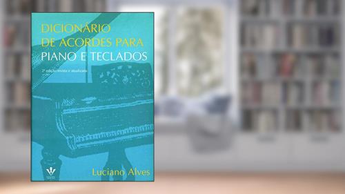 Capa de Dicionário de acordes para piano e teclados, do autor Luciano Alves