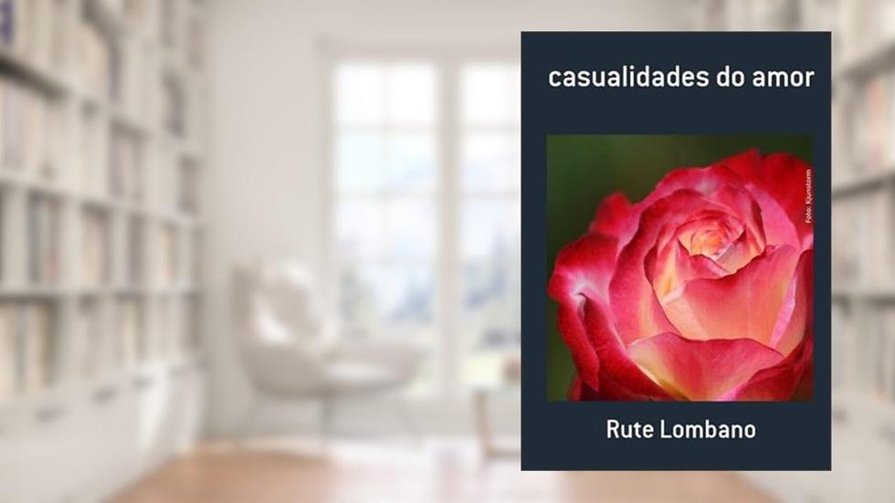 Casualidades do Amor, do autor Rute Lombano