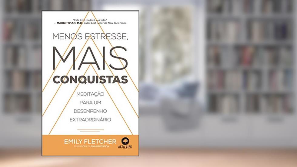 Menos Estresse, Mais Conquistas, do autor Emily Fletcher