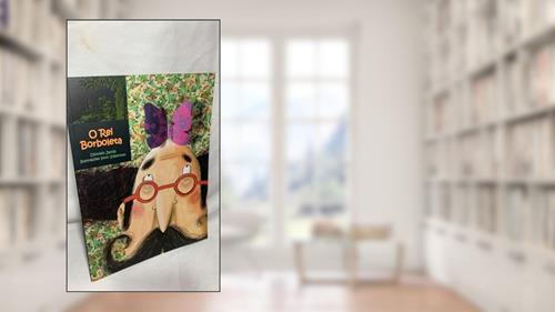 Capa de O rei borboleta, do autor Dionisio Jacob