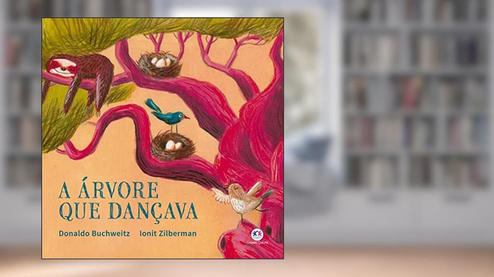 A árvore que dançava, do autor Donaldo Buchweitz