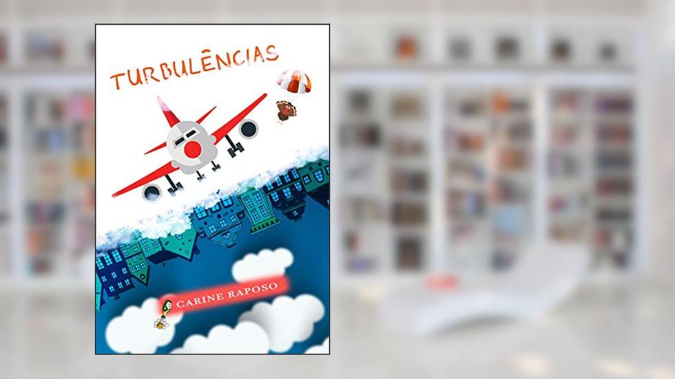 Turbulências, do autor Carine Raposo