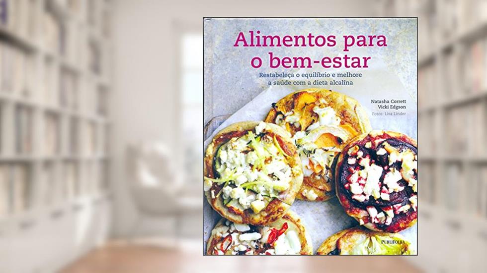 ALIMENTOS PARA O BEM-ESTAR, do autor NATASHA CORRETT E VICKI EDGSON