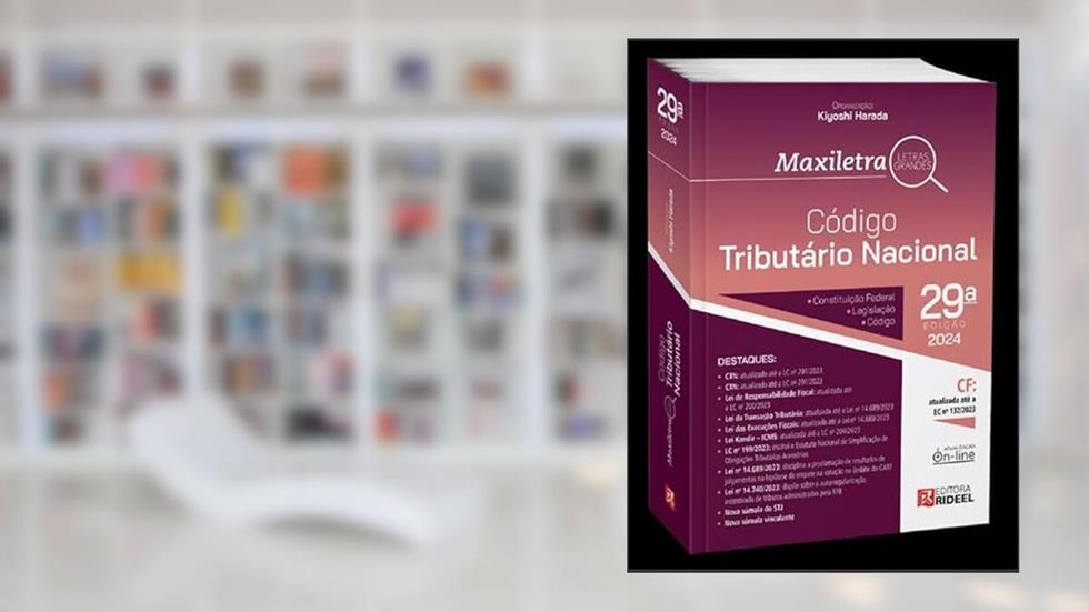 Código Tributário Nacional - 29ª Edição (2024), do autor KIYOSHI HARADA