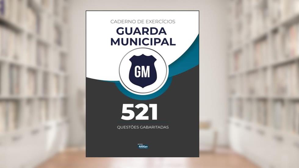 Caderno de Exercícios - Guarda Municipal, do autor Equipe AlfaCon