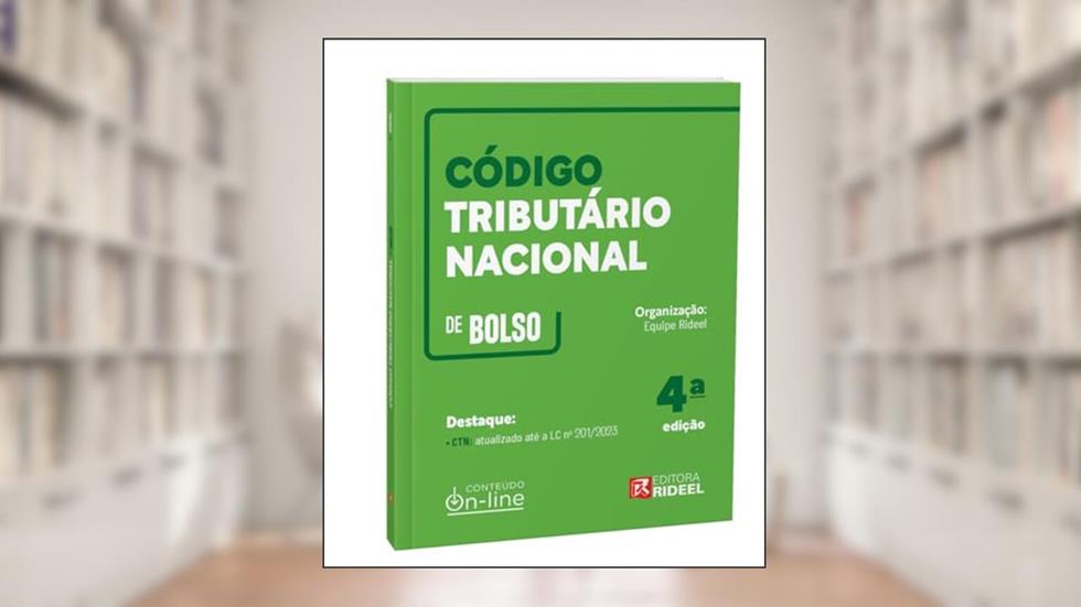 Código Tributário Nacional - 4ª Edição (2024), do autor EQUIPE RIDEEL