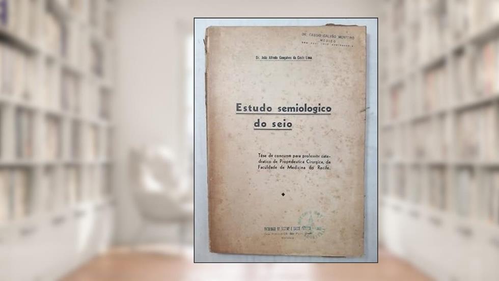 Estudo Semiologico do Seio, do autor João Alfredo Gonçalves da Costa Lima