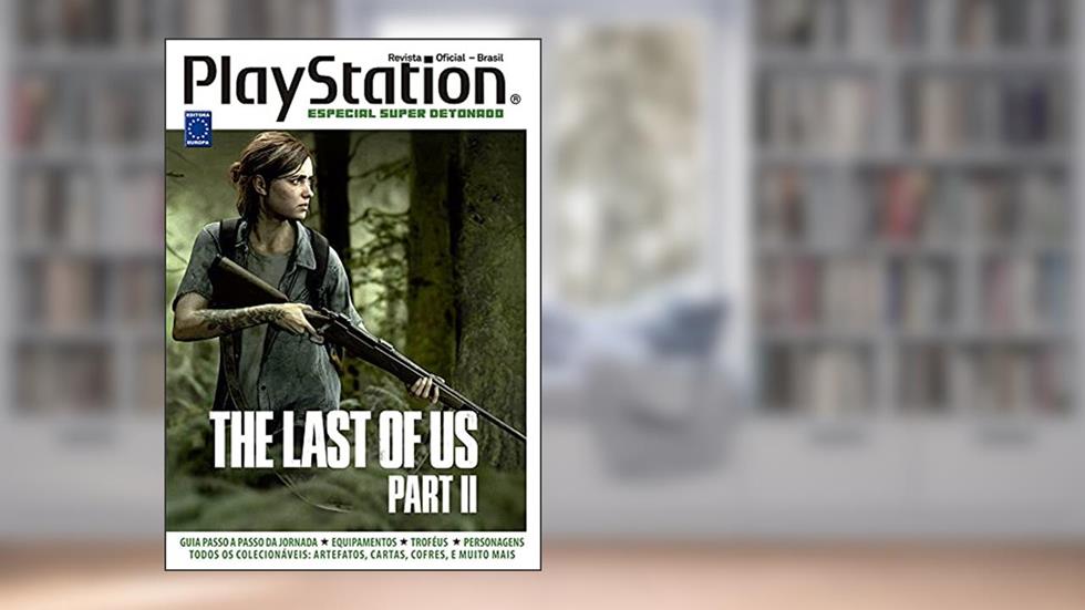 Especial Super Detonado PlayStation - The Last Of Us Part II, do autor Editora Europa