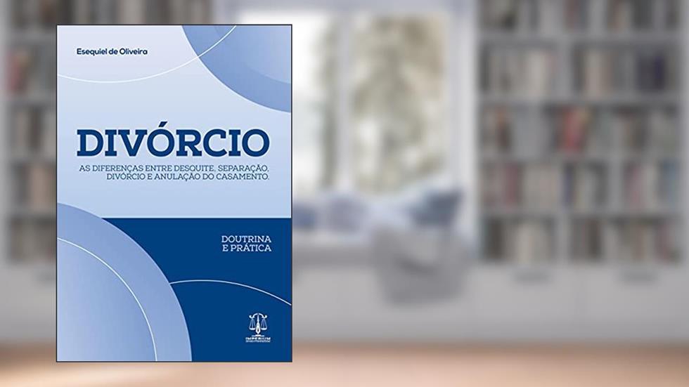 Divórcio, do autor Esequiel De Oliveira