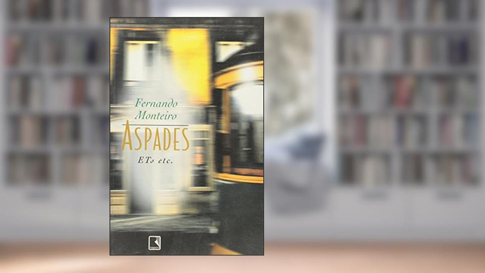 Aspades Ets Etc, do autor Fernando Monteiro