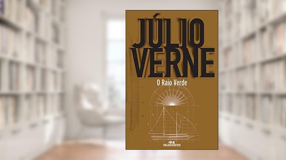 O Raio Verde, do autor Júlio Verne