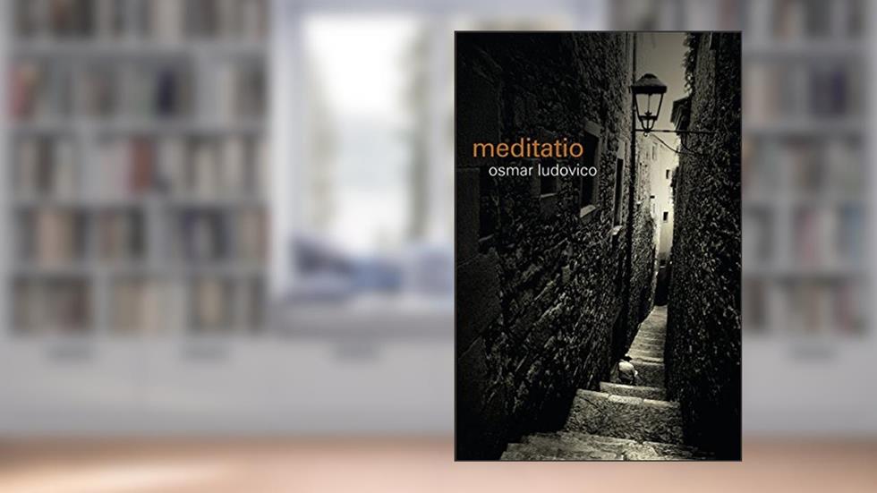 Meditatio, do autor Osmar Ludovico