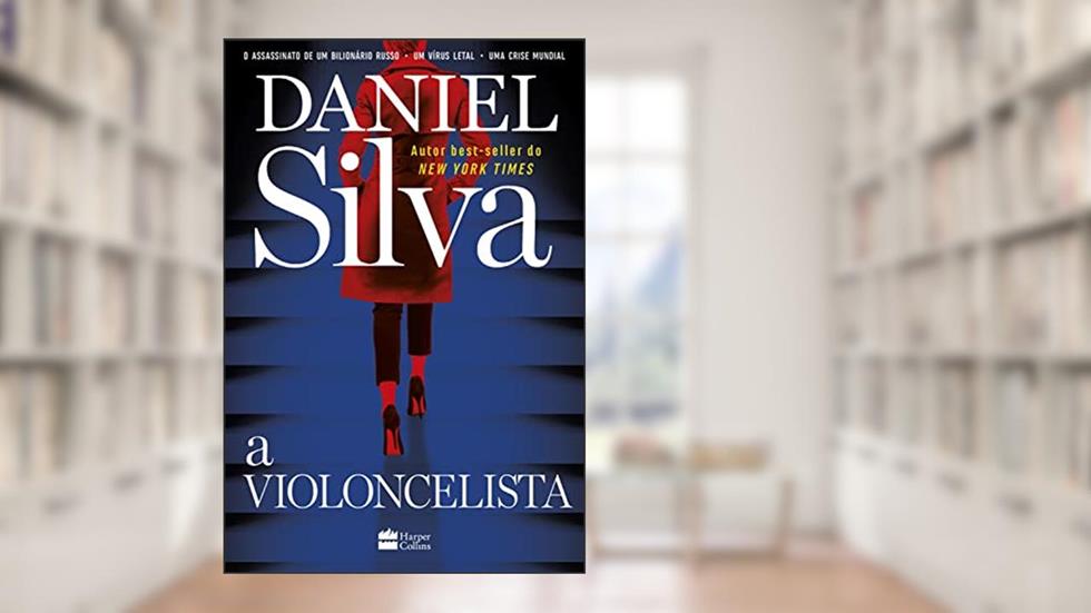 A Violoncelista, do autor Daniel Silva