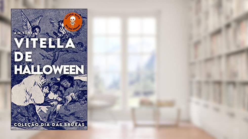 Vitela de Halloween, do autor Tony A. H