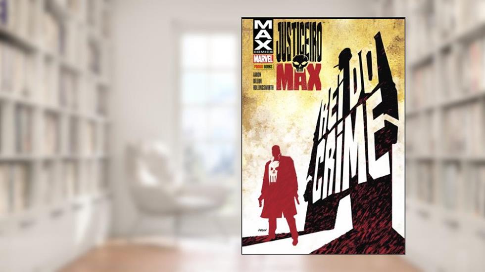 Justiceiro Max - O Rei do Crime: 1, do autor Jason Aaron
