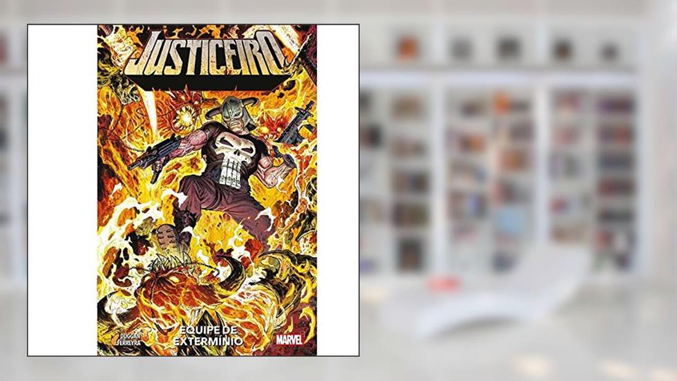 Justiceiro Vol. 4: Equipe De Extermínio, do autor Gerry Duggan