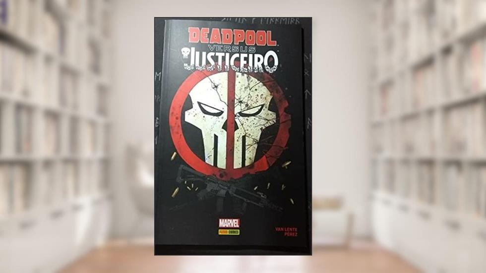 Deadpool versus Justiceiro, do autor Fred Van Lente e outros