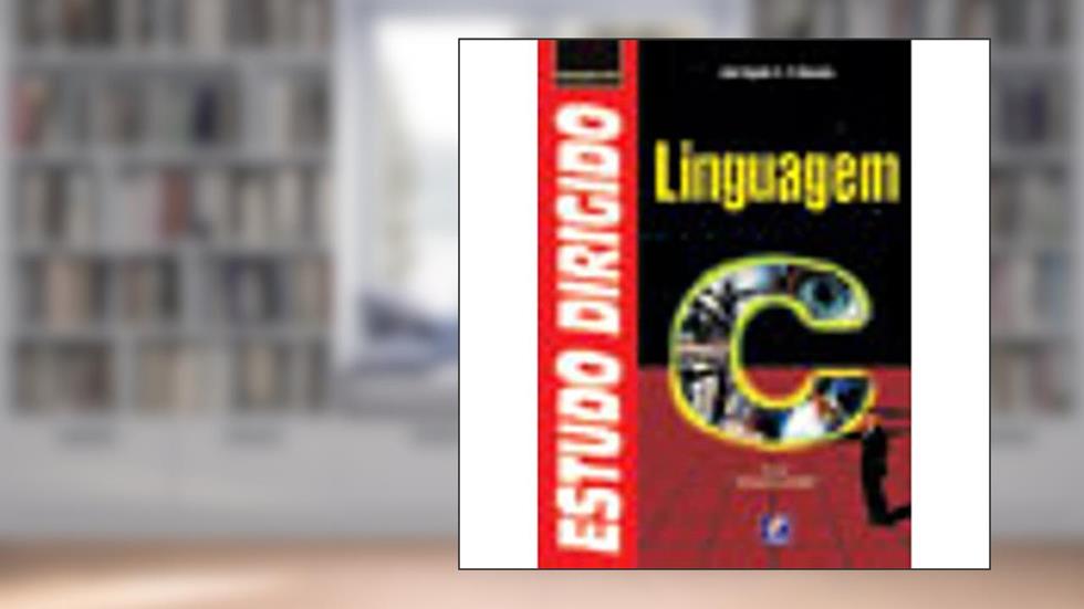 Estudo Dirigido de Linguagem C, do autor José Augusto N. G. Manzano
