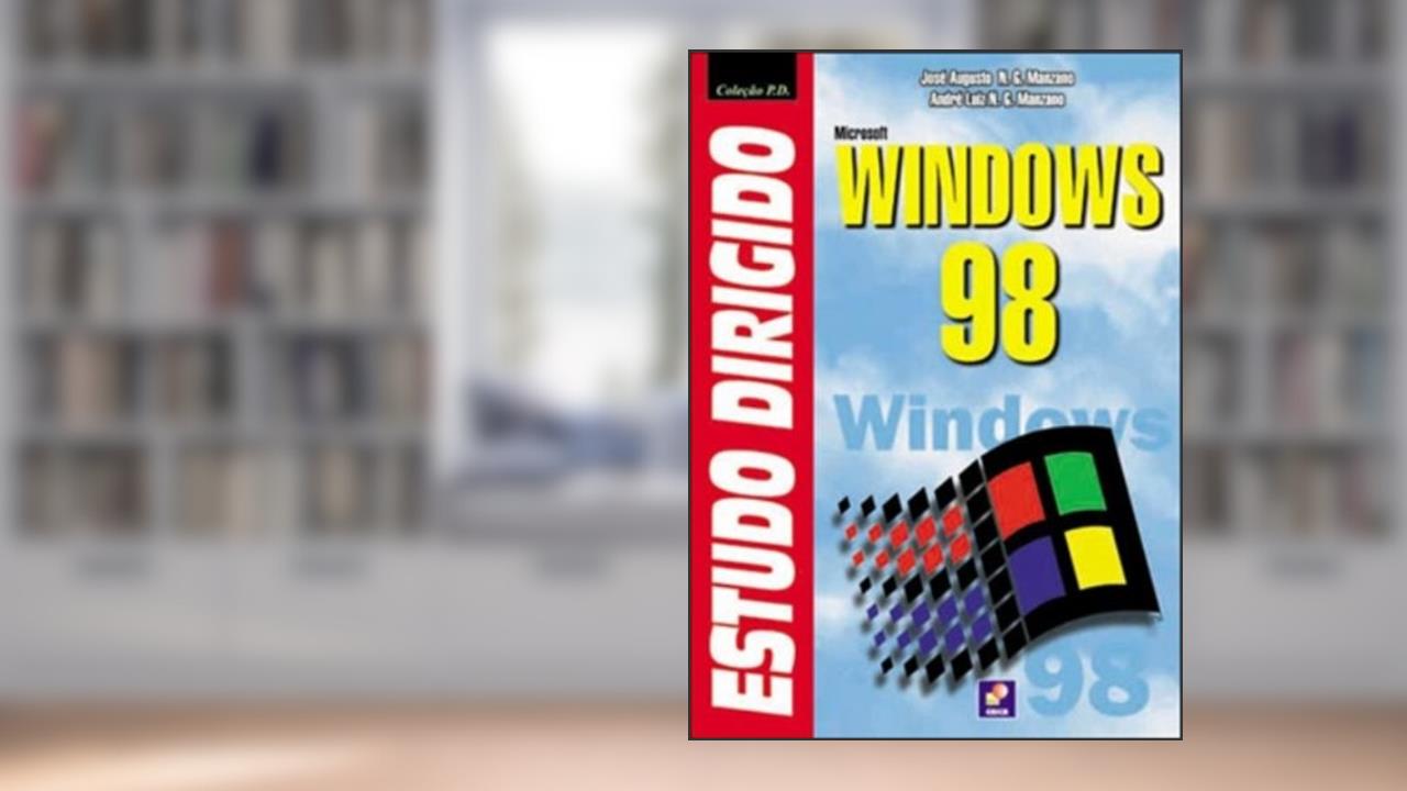 Estudo Dirigido de Windows 98, do autor Jose Augusto N. G. Manzano