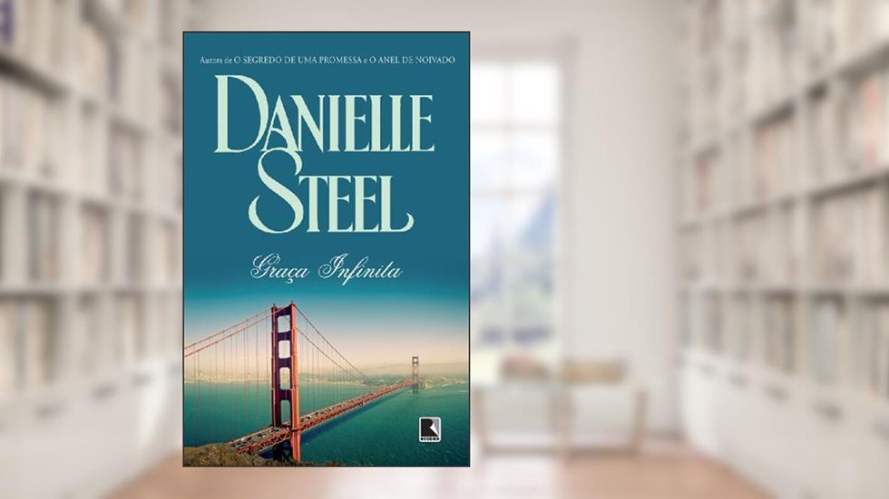Graça Infinita, do autor Danielle Steel