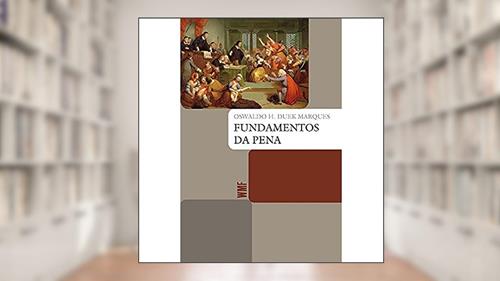 Capa de Fundamentos da pena, do autor Oswaldo Henrique Duek Marques