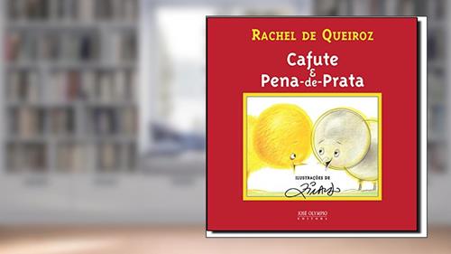 Capa de Cafute e Pena-de-Prata, do autor Rachel de Queiroz