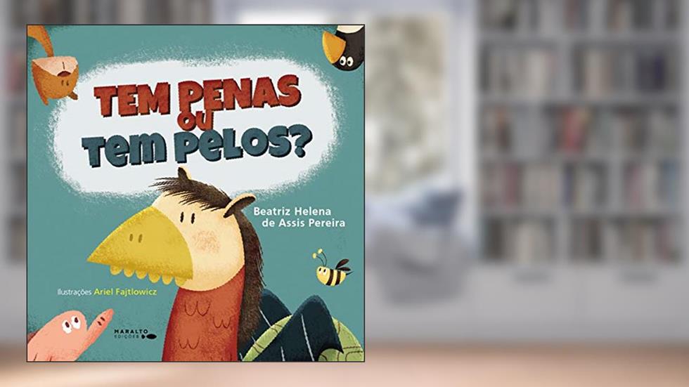 Tem Penas Ou Tem Pelos?, do autor Beatriz Helena De Assis Pereira