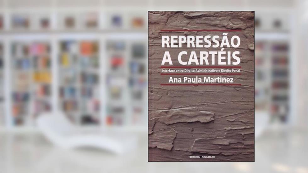 Repressão a Carteis, do autor Ana Paula Martinez