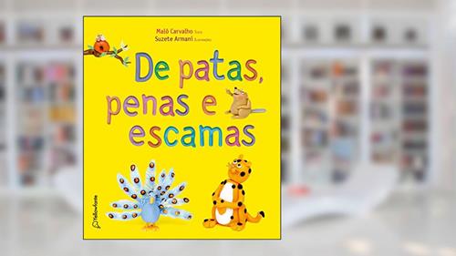 Capa de De patas, penas e escamas, do autor Malô Carvalho
