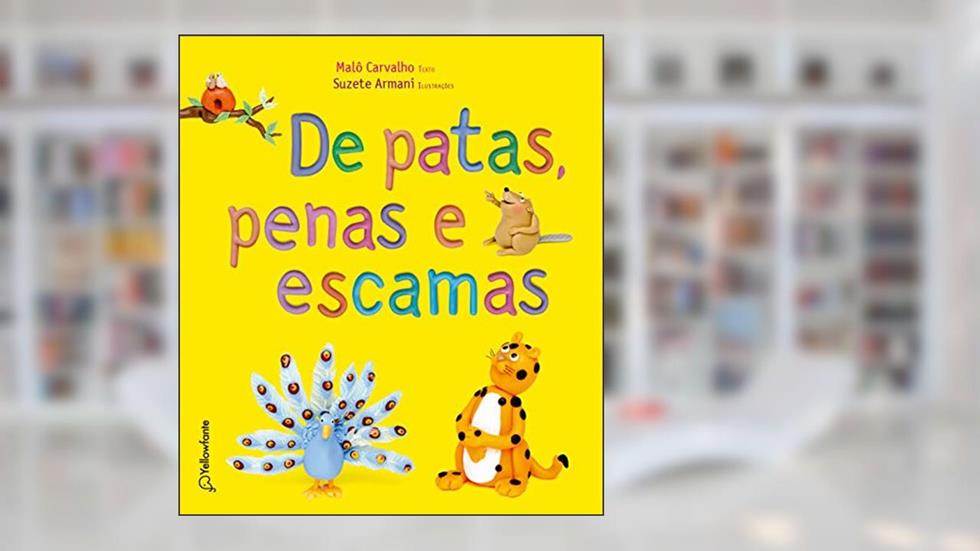 De patas, penas e escamas, do autor Malô Carvalho