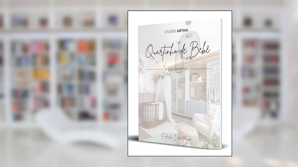 Quartinho de Bebê: O GUIA DEFINITIVO, do autor Rafaela Dienstmann