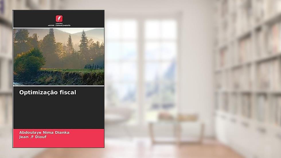 Optimização fiscal, do autor Abdoulaye Nima Dianka; Jean .F Diouf
