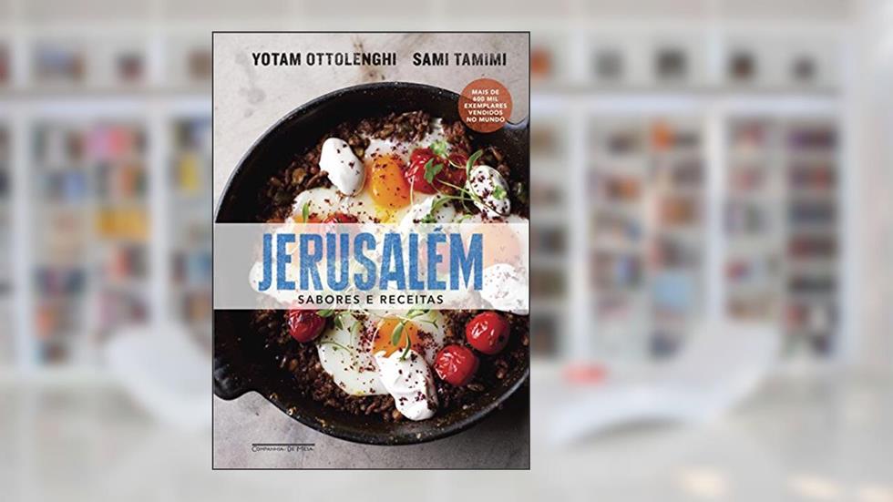 Jerusalém: Sabores e receitas, do autor Yotam Ottolenghi; Sami Tamimi