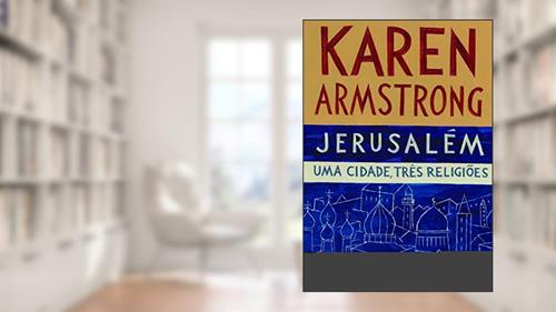 Capa de Jerusalém, do autor Karen Armstrong